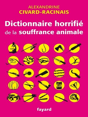 cover image of Dictionnaire horrifié de la souffrance animale